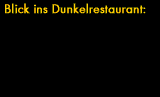 Dunkelrestaurant